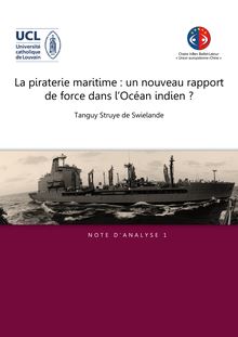 La piraterie maritime : un nouveau rapport de force dans l'Océan ...