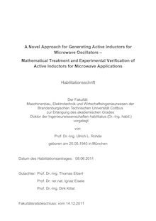 A novel approach for generating active inductors for microwave oscillators - mathematical treatment and experimental verification of active inductors for microwave application [Elektronische Ressource] / Ulrich L. Rohde. Betreuer: Dirk Killat