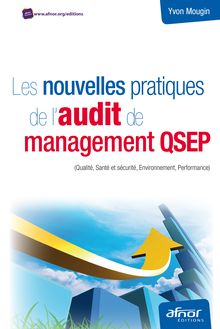 Les nouvelles pratiques de l audit de management QSEP