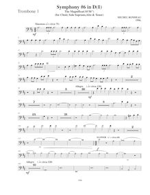 Partition Trombone 1, Symphony No.6  Magnificat , D major, Rondeau, Michel par Michel Rondeau