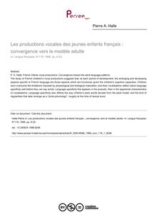 Les productions vocales des jeunes enfants français : convergence vers le modèle adulte - article ; n°1 ; vol.118, pg 6-25