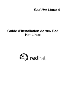 Red Hat Linux 9 Guide d installation de x86 Red Hat Linux
