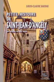 Petite Histoire de Saint-Jean-d Angély