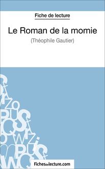 Le Roman de la momie de Théophile Gautier (Fiche de lecture)