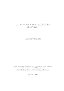 Categories with projective functors [Elektronische Ressource] / Oleksandr Khomenko