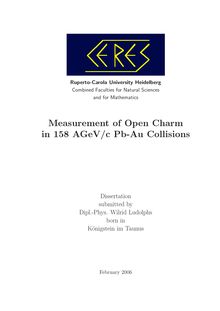 Measurement of open charm in 158 AGeV-c Pb-Au collisions [Elektronische Ressource] / submitted by Wilrid Ludolphs