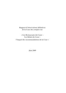 Rapport d observations définitives de la Cour des comptes sur Les Restaurants du Coeur - Les Relais du Coeur : l impact des recommandations de la Cour