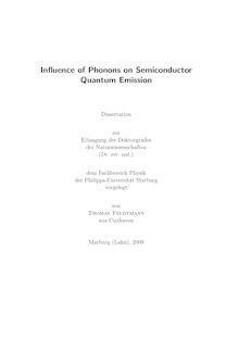 Influence of phonons on semiconductor quantum emission [Elektronische Ressource] / von Thomas Feldtmann