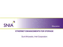 Slide 1   snia   advancing storage and information technology