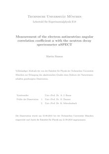 Measurement of the electron antineutrino angular correlation coefficient a with the neutron decay spectrometer aSPECT [Elektronische Ressource] / Martin Simson