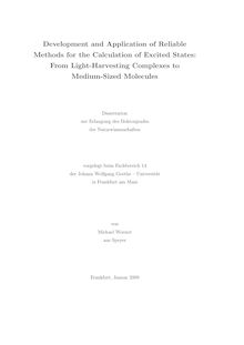 Development and application of reliable methods for the calculation of excited states [Elektronische Ressource] : from light-harvesting complexes to medium-sized molecules / von Michael Wormit
