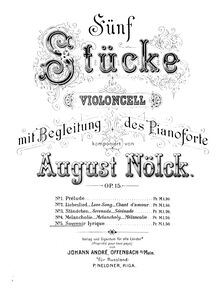 Partition de piano, 5 pièces pour violoncelle et Piano, Op.15 par August Nölck