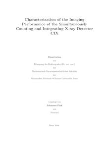 Characterization of the imaging performance of the simultaneously counting and integrating X-ray detector CIX [Elektronische Ressource] / vorgelegt von Johannes Fink
