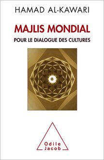 Majlis mondial : Pour le dialogue des cultures