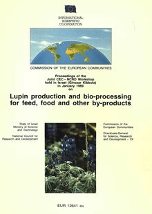 Lupin production and bio-processing for feed, food and other by-products
