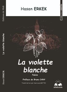 La Violette blanche