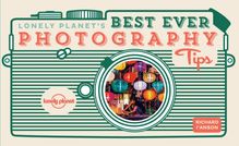 Lonely Planet Lonely Planet s Best Ever Photography Tips