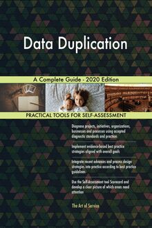 Data Duplication A Complete Guide - 2020 Edition