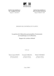 La gestion de l allocation personnalisée d autonomie en Guadeloupe et à la Réunion : rapport de synthèse définitif