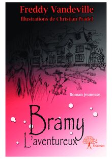 Bramy, l aventureux
