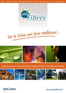 Brochure Pôle Fibres - De la Fibre aux Eco-Materiaux...