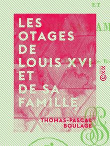 Les Otages de Louis XVI et de sa famille