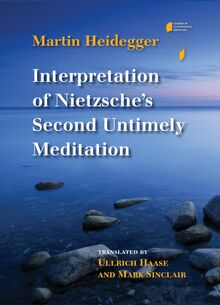 Interpretation of Nietzsche s Second Untimely Meditation