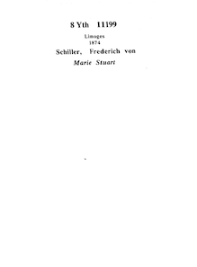 Marie Stuart / par Schiller ; traduit de l allemand
