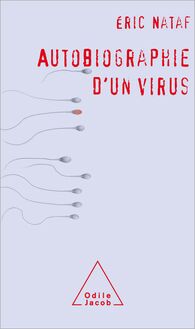 Autobiographie d un virus
