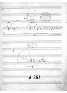Partition clarinette 1/2 (A, B♭, C), La vie parisienne, Opéra bouffe en cinq actes