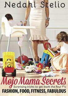 Mojo Mama Secrets
