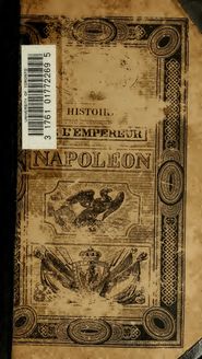 Histoire de Napoléon Bonaparte; à l usage de la jeunesse et des écoles