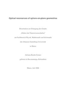 Optical resonances of sphere-on-plane geometries [Elektronische Ressource] / Adriana Rueda Gomez