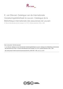 E. van Dtevoet, Catalogue van de Internationale Verzekeringsbibliotheek te Leuven. Catalogue de la Bibliothèque internationale des assurances de Louvain - note biblio ; n°4 ; vol.6, pg 855-855