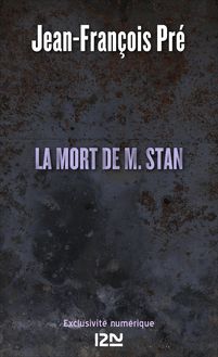 La mort de M. Stan