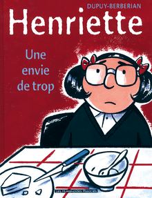 Henriette #1 : Une envie de trop