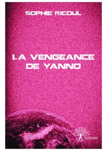La vengeance de Yanno