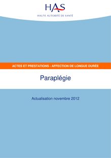 ALD n°20 - Paraplégie (lésions médullaires) - ALD n° 20 - Actes et prestations sur la paraplégie - Actualisation novembre 2012