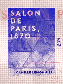 Salon de Paris, 1870