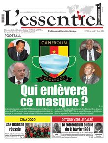 L’Essentiel du Cameroun n°330 - du mardi 9 février 2021