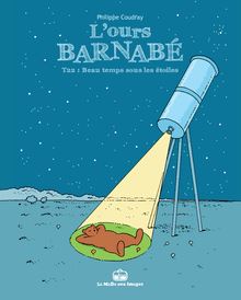 L Ours Barnabé V22 : Beau temps sous les étoiles