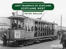 Lost Tramways of Scotland