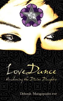 LoveDance: Awakening the Divine Daughter