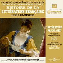 Histoire de la littérature française (Volume 4) - Les Lumières