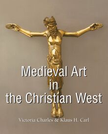 Medieval Art in the Christian West