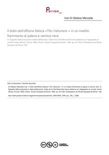 Il bollo dell officina falisca «Tito Veltureno » in un inedito frammento di patera a vernice nera - article ; n°1 ; vol.193, pg 241-255