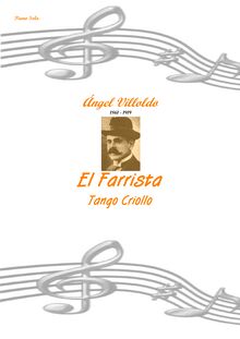 Partition complète, El Farrista, tango criollo, Villoldo, Ángel Gregorio