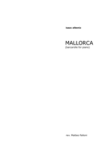 Partition complète, Mallorca (Barcarola), Op. 202, Albéniz, Isaac