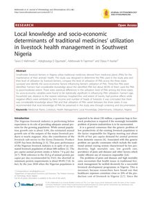 Local knowledge and socio-economic determinants of traditional medicines  utilization in livestock health management in Southwest Nigeria