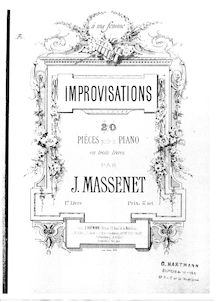 Partition complète, Improvisations, 20 pièces pour le piano, Massenet, Jules